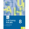KNYGA Šviesa Lietuvių kalba. Pratybų sąsiuvinis 8 klasei, 1 dalis