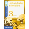 KNYGA Šviesa Lietuvių kalba ir literatūra. Pratybų sąsiuvinis 3 klasei, 3 dalis. Serija Maži milžinai