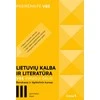 KNYGA Šviesa Lietuvių kalba ir literatūra: Kalbėjimas Bendrasis ir išplėstinis kursas 11 klasei, serija Pasirenk
