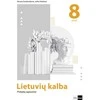 KNYGA Lietuvių kalba. Pratybų sąsiuvinis 8 klasei