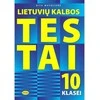 KNYGA Lietuvių kalbos testai 10 klasei