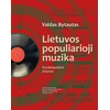KNYGA Lietuvos populiarioji muzika. Enciklopedinis žinynas