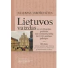 KNYGA Lietuvos vaizdas jos civilizacijos požiūriu nuo seniausių laikų iki XVIII amžiaus pabaigos. III dalis
