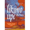 KNYGA Likimo upė. Rėvos. II dalis