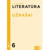 KNYGA Šviesa LITERATŪRA. UŽ. VI kl.. 2 dalis (
