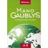 KNYGA Mano gaublys. Geografijos atlasas 6-8 klasėms