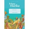 Šviesa Mano muzika. Pratybų sąsiuvinis 2 klasei