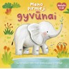 KNYGA Mano pirmieji gyvūnai. Mažylis ir aš
