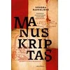 KNYGA Manuskriptas. Kazimiero Semenavičiaus rankraščio prakeiksmas