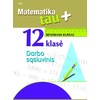 KNYGA Matematika Tau plius. 12 kl. Bendr. kur. Darbo sąsiuvinys