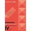 KNYGA Šviesa Matematika. VBE II dalis. Bendrasis ir išplėstinis kursas, 12 (IV gimnazijos) klasė, serija Pasirenkite VBE