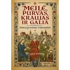 KNYGA Meilė, purvas, kraujas ir galia