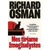 KNYGA Mes tiriame žmogžudystes