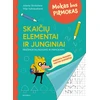 KNYGA Mokas bus pirmokas. Skaičių elementai ir junginiai