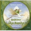 KNYGA (Ne)Eilinis ežys Kepežys. Istorija apie drąsą