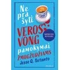 KNYGA Neprašyti Veros Vong pamokymai žmogžudžiams