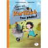 KNYGA Nori ar nenori, Karliūzė tau padės!