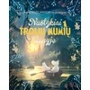 KNYGA Nuotykiai trolių Mumių slėnyje