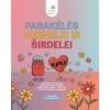 KNYGA Pasakėlės burnelei ir širdelei