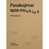 KNYGA Pasakojimai apie mirusius. Memorijos