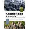 KNYGA Pasirengęs karui? Bundesveras vakar ir šiandien