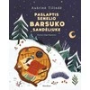 KNYGA Paslaptis senelio barsuko sandėliuke