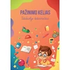 KNYGA Pažinimo kelias. Užduotys šešiamečiui