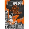 KNYGA Po šimts pypkių, seneli!