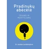KNYGA Pradinukų abėcėlė. Tėvams ir mokytojams