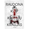 KNYGA Raudona kaip karalių kraujas