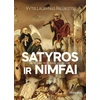 KNYGA Satyros ir nimfai