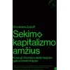 KNYGA Sekimo kapitalizmo amžius. Kova už žmonijos ateitį naujose galios fronto linijose