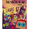 KNYGA Semčiukai sako LABAS RYTAS