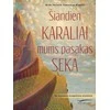 KNYGA Šiandien Karaliai mums pasakas seka (2025)