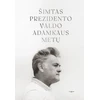 KNYGA Šimtas Prezidento Valdo Adamkaus metų