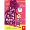 KNYGA Šnipė, kuriai patiko mokyklos pietūs. Mokyklos detektyvai, 1 dalis