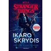 KNYGA Stranger Things 3. Ikaro skrydis