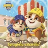 KNYGA Šunyčiai Patruliai. Riedulys ir jo būrys. Spragėsių vakarėlis
