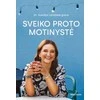 KNYGA Sveiko proto motinystė