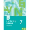 KNYGA Šviesa Lietuvių kalba. Pratybų sąsiuvinis 7 klasei, 1 dalis