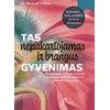 KNYGA Tas nepakartojamas ir brangus gyvenimas