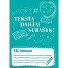 KNYGA Tekstą dailiai nurašyk 1 klasė