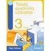KNYGA Šviesa Teksto suvokimo užduotys 3 klasei. Serija Maži milžinai