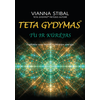 KNYGA Teta gydymas. Tu ir kūrėjas