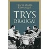 KNYGA Trys draugai