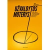 KNYGA Užvaldytos moterys