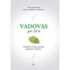 KNYGA Vadovas per 24 h. Gyvybiškai svarbūs patarimai augantiems vadovams