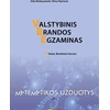 KNYGA Valstybinis brandos egzaminas. Matematikos užduotys. 11 klasė. Bendrasis kursas.