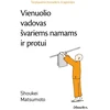 KNYGA Vienuolio vadovas švariems namams ir protui