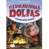 KNYGA Vilkolakiukas Dolfas. Vilkolakių sriuba